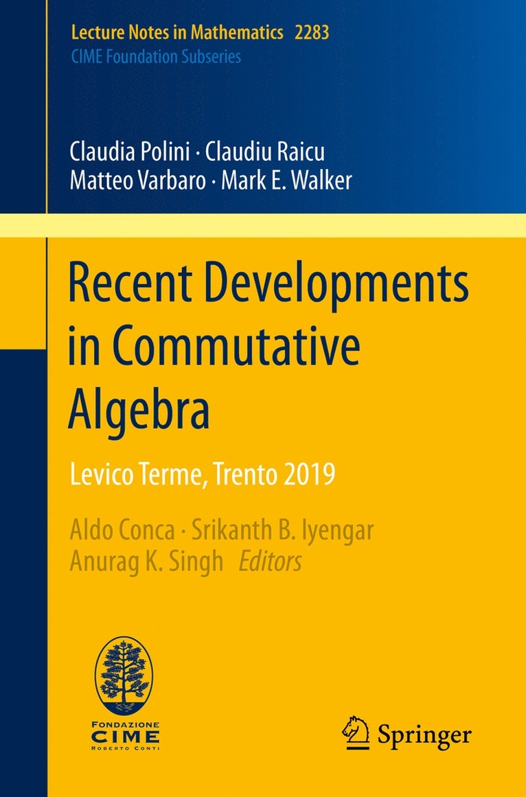 Claudia Polini, Claudiu Raicu, Matteo Varbaro, Mark E. Walker, Aldo Conca, Srikanth B. Iyengar, Anurag K. Singh - Recent Developments in Commutative Algebra, Häftad