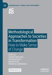 bokomslag Methodological Approaches to Societies in Transformation
