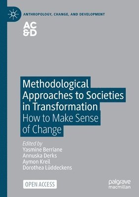 Methodological Approaches to Societies in Transformation 1