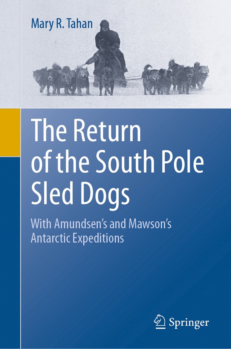 Return of the South Pole Sled Dogs