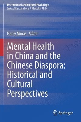 Mental Health in China and the Chinese Diaspora: Historical and Cultural Perspectives