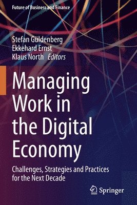 Managing Work in the Digital Economy 1
