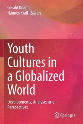Youth Cultures in a Globalized World 1