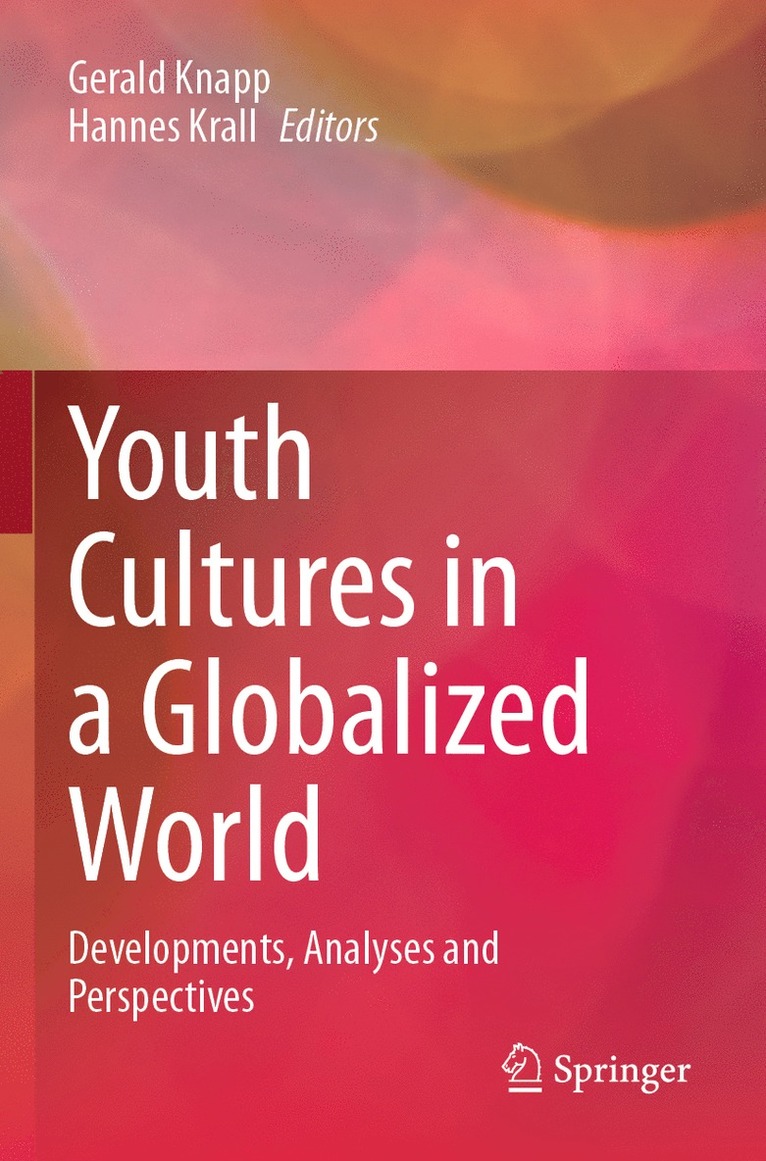 Gerald Knapp, Hannes Krall - Youth Cultures in a Globalized World, Häftad