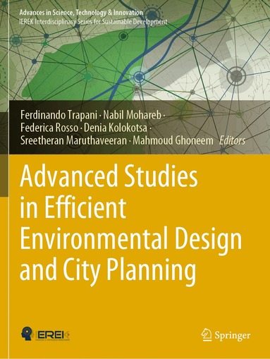 Ferdinando Trapani, Nabil Mohareb, Federica Rosso, Denia Kolokotsa, Sreetheran Maruthaveeran, Mahmoud Ghoneem - Advanced Studies in Efficient Environmental Design and City Planning, Häftad