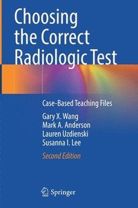 bokomslag Choosing the Correct Radiologic Test