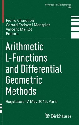 bokomslag Arithmetic L-Functions and Differential Geometric Methods