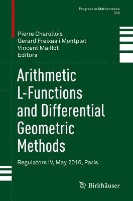 bokomslag Arithmetic L-Functions and Differential Geometric Methods