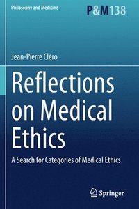 bokomslag Reflections on Medical Ethics