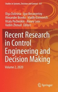 bokomslag Recent Research in Control Engineering and Decision Making