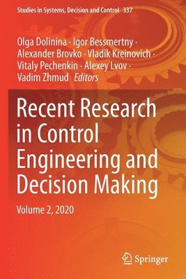 bokomslag Recent Research in Control Engineering and Decision Making