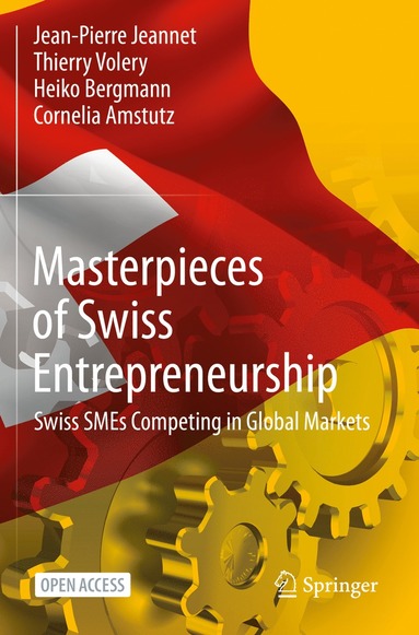 bokomslag Masterpieces of Swiss Entrepreneurship