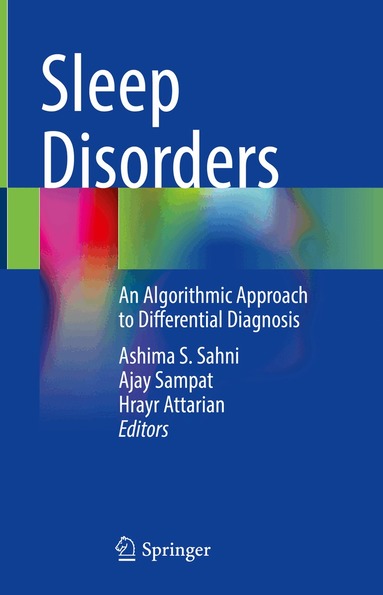 Ashima S. Sahni, Ajay Sampat, Hrayr Attarian - Sleep Disorders, Inbunden