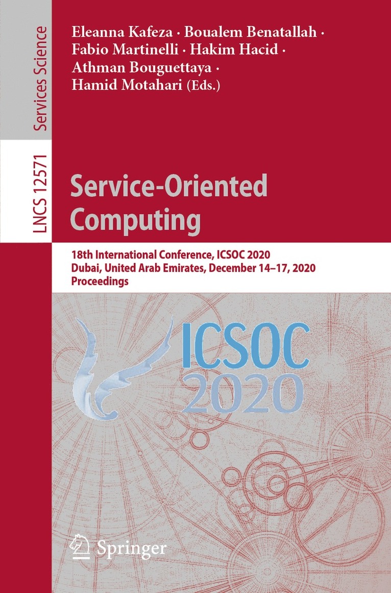 Eleanna Kafeza, Boualem Benatallah, Fabio Martinelli, Hakim Hacid, Athman Bouguettaya, Hamid Motahari - Service-Oriented Computing, Häftad
