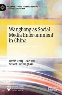 bokomslag Wanghong as Social Media Entertainment in China