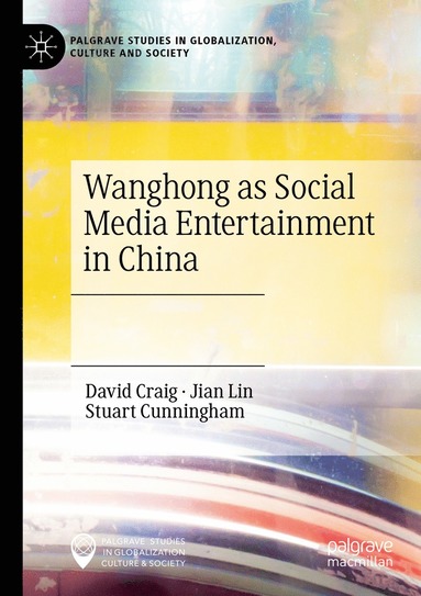 bokomslag Wanghong as Social Media Entertainment in China