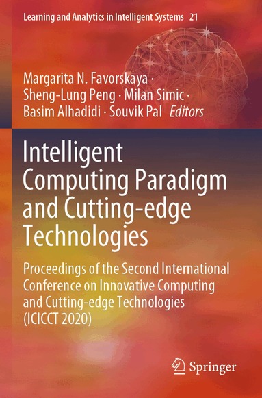 Margarita N. Favorskaya, Sheng-Lung Peng, Milan Simic, Basim Alhadidi, Souvik Pal - Intelligent Computing Paradigm and Cutting-edge Technologies, Häftad