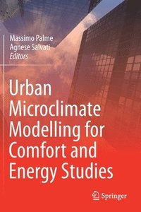 bokomslag Urban Microclimate Modelling for Comfort and Energy Studies