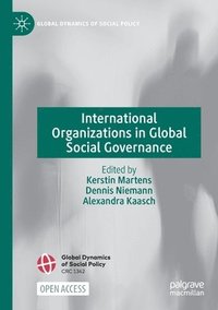 bokomslag International Organizations in Global Social Governance