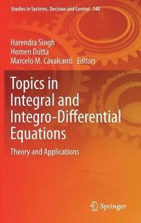 bokomslag Topics in Integral and Integro-Differential Equations