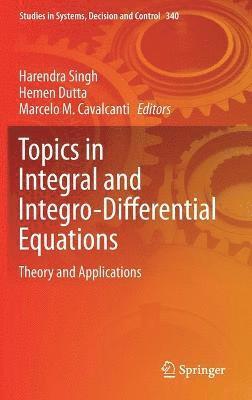 bokomslag Topics in Integral and Integro-Differential Equations