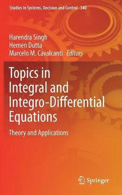 Topics in Integral and Integro-Differential Equations 1