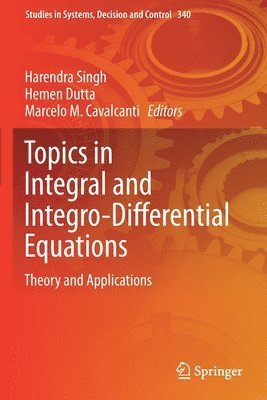 Topics in Integral and Integro-Differential Equations 1