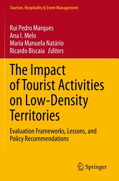 Rui Pedro Marques, Ana Isabel Melo, Maria Manuela Natário, Ricardo Biscaia - Impact of Tourist Activities on Low-Density Territories, Häftad