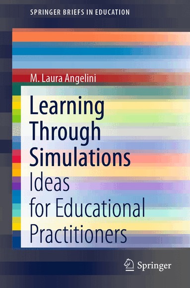 M. Laura Angelini - Learning Through Simulations, Häftad