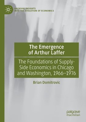 Emergence of Arthur Laffer