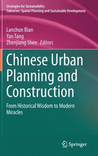 bokomslag Chinese Urban Planning and Construction