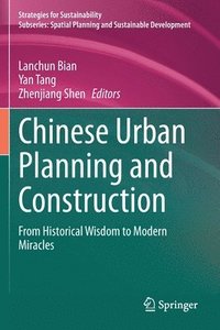 bokomslag Chinese Urban Planning and Construction