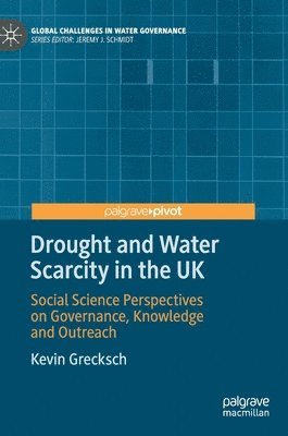 Drought and Water Scarcity in the UK