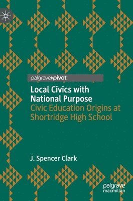 bokomslag Local Civics with National Purpose