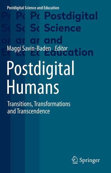 Maggi Savin-Baden - Postdigital Humans, Häftad
