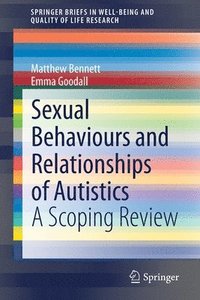 bokomslag Sexual Behaviours and Relationships of Autistics