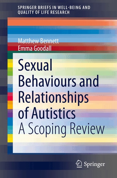 Matthew Bennett, Emma Goodall - Sexual Behaviours and Relationships of Autistics, Häftad
