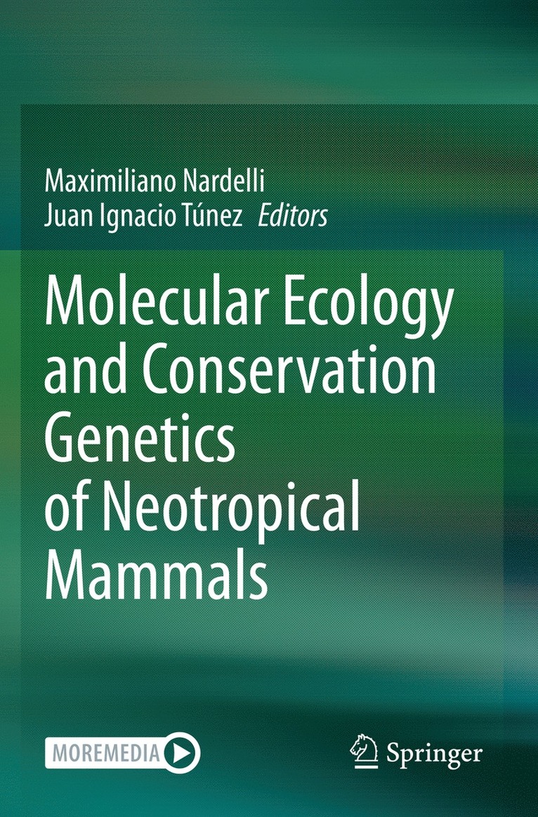 Molecular Ecology and Conservation Genetics of Neotropical Mammals