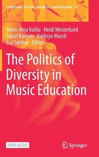 bokomslag The Politics of Diversity in Music Education