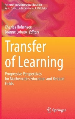 Charles Hohensee, Joanne Lobato - Transfer of Learning, Inbunden