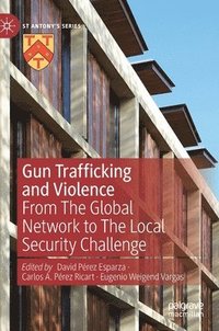 bokomslag Gun Trafficking and Violence