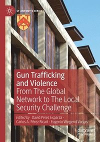 bokomslag Gun Trafficking and Violence