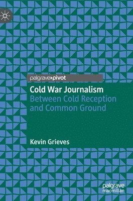 Cold War Journalism 1