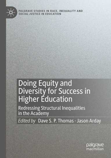 Dave S. P. Thomas, Jason Arday - Doing Equity and Diversity for Success in Higher Education, Häftad