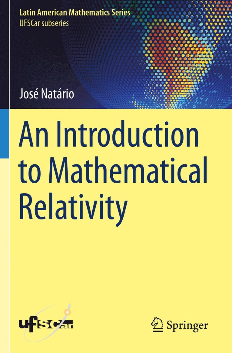 José Natário, Jose Natario, José - Introduction to Mathematical Relativity, Häftad