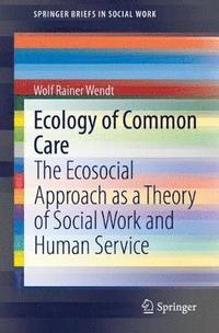 bokomslag Ecology of Common Care