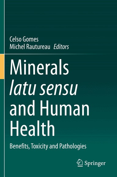 Celso Gomes, Michel Rautureau - Minerals latu sensu and Human Health, Häftad