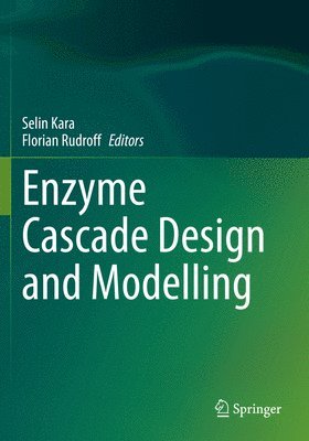 bokomslag Enzyme Cascade Design and Modelling