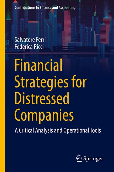 Salvatore Ferri, Federica Ricci - Financial Strategies for Distressed Companies, Inbunden