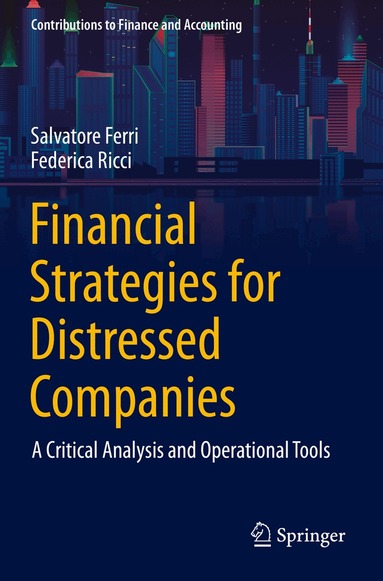 Salvatore Ferri, Federica Ricci - Financial Strategies for Distressed Companies, Häftad